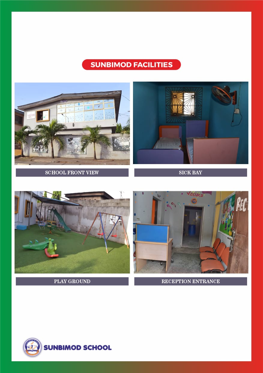 Sunbimodschool Facilities: Sick Bay, Playground & Reception